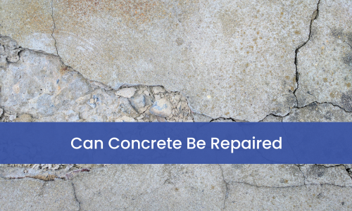 Can Concrete Be Repaired